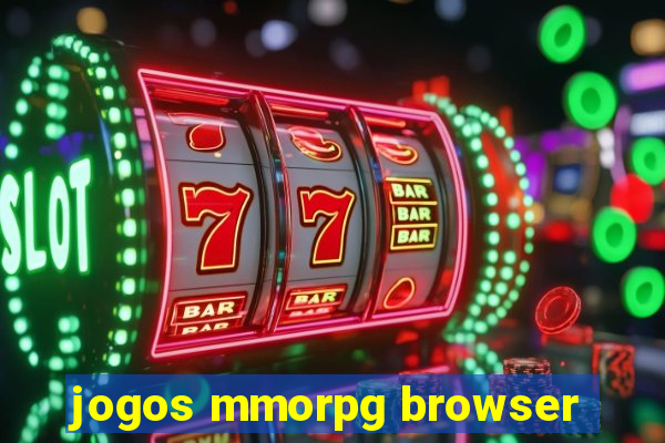 jogos mmorpg browser